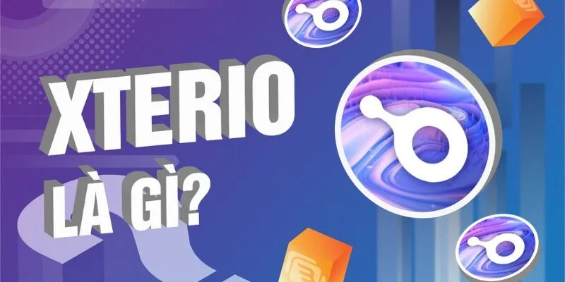 Khám phá Xterio là gì?